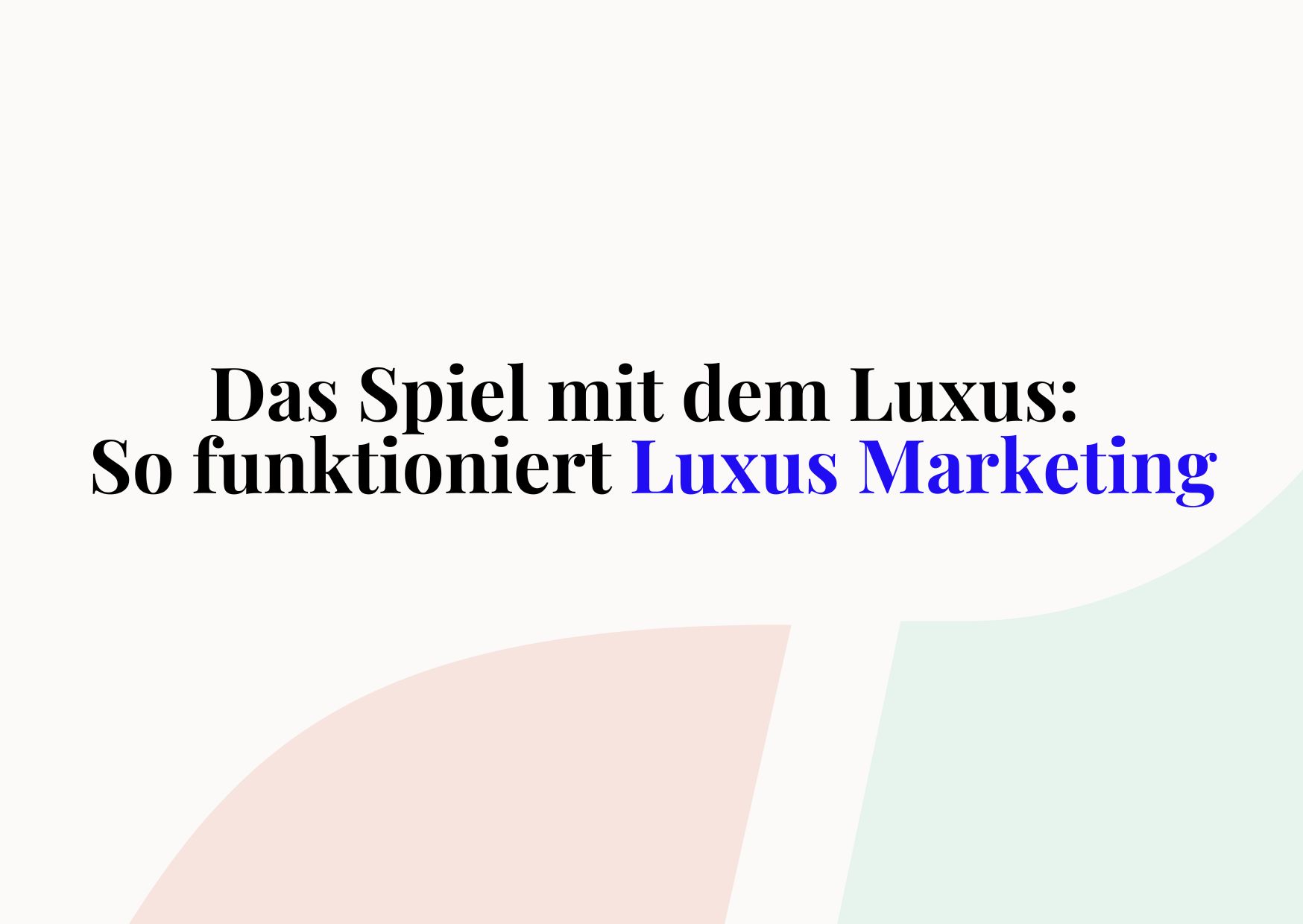 luxus marketing