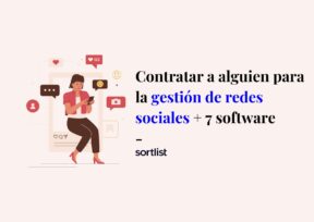 Contratar a alguien para la gestión de redes sociales + 7 software