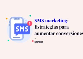 SMS marketing: Estrategias para aumentar conversiones