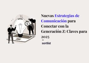 Nuevas Estrategias de Comunicación para Conectar con la Generación Z Claves para 2025