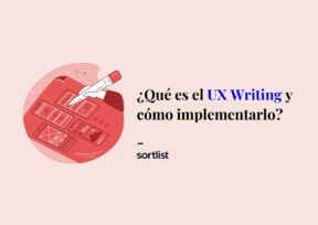 ¿Qué es el UX Writing y cómo implementarlo?