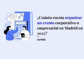 ¿Cuánto cuesta organizar un evento corporativo o empresarial en Madrid en 2025?