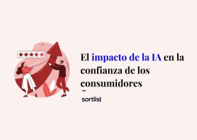 El impacto de la IA en la confianza de los consumidores