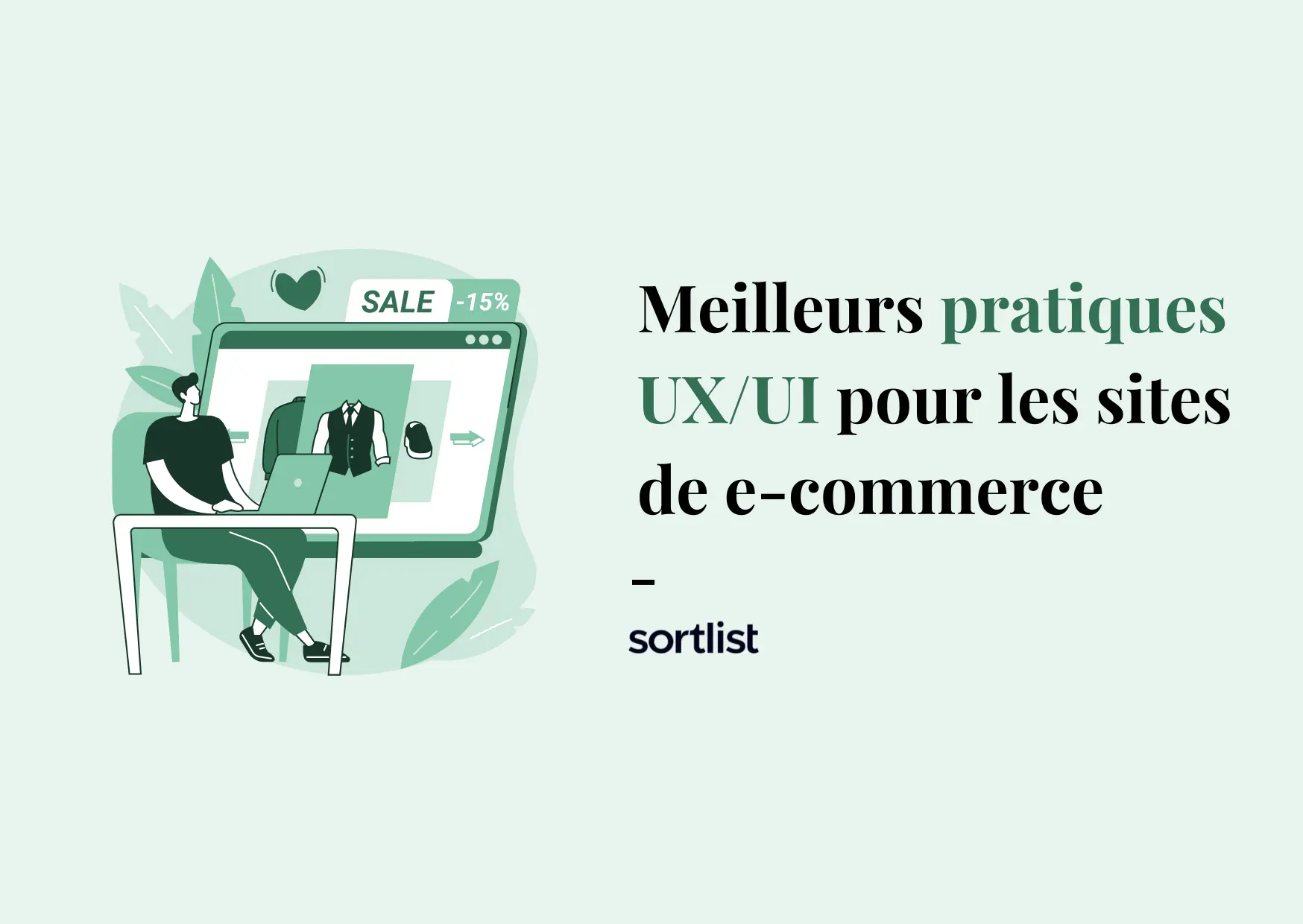 Les meilleures pratiques de UX/UI pour les sites E-commerce