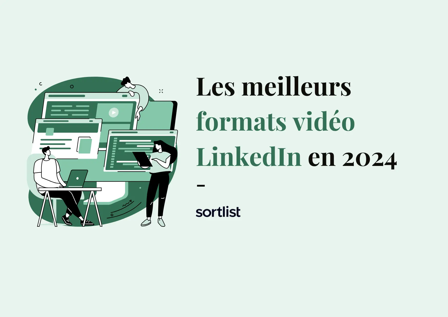 Les formats vidéo que vous devez adopter sur LinkedIn en 2024