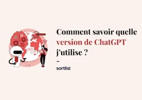 comment savoir quelle version de chatgpt j'utilise